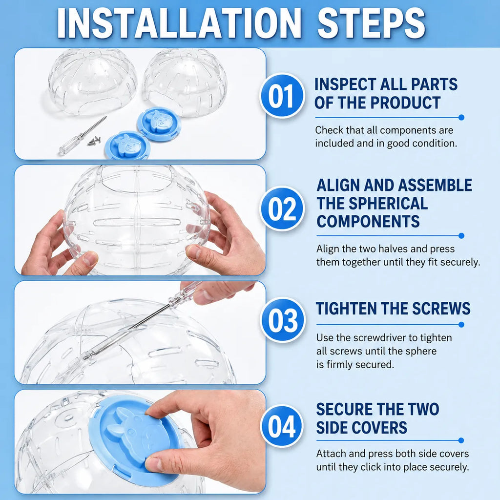 Four-step installation guide showing how to assemble a transparent hamster exercise ball by inspecting the parts, joining the spherical shell, tightening the screws, and attaching the side covers.